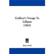 Gulliver's Voyage to Lilliput by Swift, Dean, 9781104092481