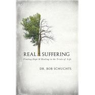 Real Suffering by Schuchts, Bob, 9781505112481