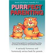 Purrfect Parenting by Fontenelle, Don H.; Guhl, Beverly, 9781555612481