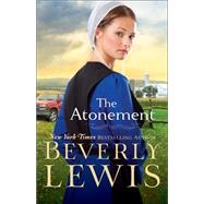 The Atonement by Lewis, Beverly, 9780764212482