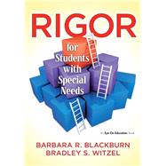 Rigor for Students With Special Needs by Blackburn, Barbara R.; Witzel, Bradley S., 9781596672482