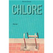 Chlore by Bruno Giroux, 9782378152482
