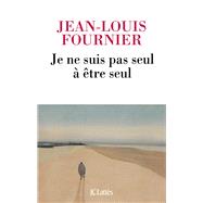 Je ne suis pas seul  tre seul by Jean-Louis Fournier, 9782709662482