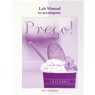 Laboratory Manual for Prego! by Lazzarino, Graziana; Dini, Andrea, 9780077382483