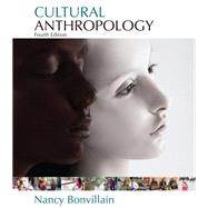 Cultural Anthropology [Rental Edition] by Bonvillain, Nancy, 9780134632483