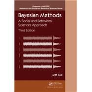Bayesian Methods: A Social and Behavioral Sciences Approach, Third Edition by Gill; Jeff, 9781439862483