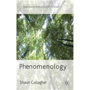 Phenomenology by Gallagher, Shaun, 9780230272484