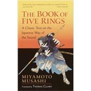 The Book of Five Rings by MUSASHI, MIYAMOTOCLEARY, THOMAS, 9781590302484