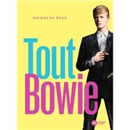 Tout Bowie by Nicholas Pegg, 9782380942484