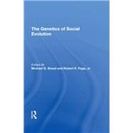 The Genetics Of Social Evolution by Breed, Michael D.; Page, Robert E., 9780367292485