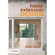 Home Extension Design by Owen,Julian, 9781859462485