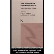 The Middle East and North Africa by Schofield, Clive H.; Schofield, Richard N., 9780203212486