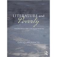 Literature and Poverty by Aberbach, David, 9780367112486