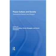 Peace Culture And Society by Boulding, Elise; Brigagao, Clovis; Clements, Kevin, 9780367282486