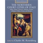 The Court Cities of Northern Italy by Rosenberg, Charles M., 9780521792486