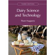 Dairy Science and Technology by Thom Huppertz, 9781032222486