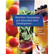 Nutrition Counseling and Education Skill Development by Bauer, Kathleen; Liou, Doreen, 9781305252486