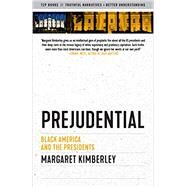 Prejudential by Kimberley, Margaret, 9781586422486
