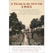 A Year in the South, 1865 by Ash, Stephen V., 9780060582487