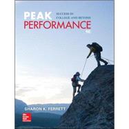 Peak Performance: Success in College and Beyond by Ferrett, Sharon, 9780073522487