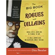 The Big Book of Rogues and Villains by Penzler, Otto, 9780525432487