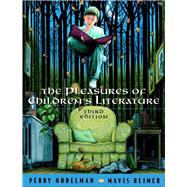 The Pleasures of Children's Literature by Nodelman, Perry; Reimer, Mavis, 9780801332487