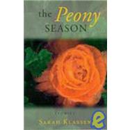 The Peony Season,Klassen, Sarah,9780888012487