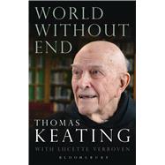 World Without End by Keating, Thomas; Boyle, Joseph; Verboven, Lucette (CON), 9781472942487