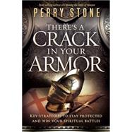 There's a Crack in Your Armor by Stone, Perry, 9781621362487