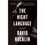 The Night Language by Rocklin, David, 9781945572487