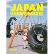 Japan Underground by Tempura Magazine, 9782017292487