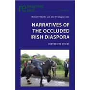 Narratives of the Occluded Irish Diaspora by Haodha, Michael O; O'Callaghan, John, 9783034302487