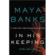 In His Keeping by Banks, Maya, 9780062312488