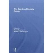 The Sport and Society Reader by Karen; David, 9780415772488