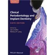 Clinical Periodontology and Implant Dentistry, 2 Volume Set by Lang, Niklaus P.; Lindhe, Jan, 9780470672488