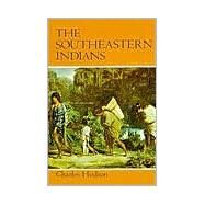 Southeastern Indians by Hudson, Charles, 9780870492488
