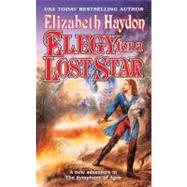 Elegy for a Lost Star by Haydon, Elizabeth, 9781429912488