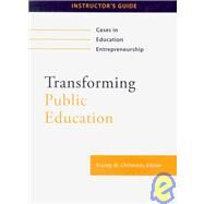 Transforming Public Education by Childress, Stacey M., 9781934742488