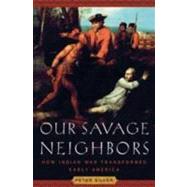 Our Savage Neighbors Cl by Silver,Peter, 9780393062489