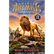 Rise and Fall (Spirit Animals, Book 6) by Schrefer, Eliot, 9780545522489