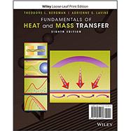 Fundamentals of Heat and Mass Transfer by Bergman, Theodore L.; Lavine, Adrienne S.; Incropera, Frank P.; DeWitt, David P., 9781119722489