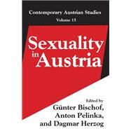 Sexuality in Austria: Volume 15 by Pelinka,Anton, 9781138532489