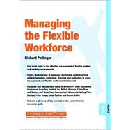 Managing Flexible Working People 09.08 by Pettinger, Richard, 9781841122489