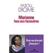 Marianne face aux faussaires by Fatou Diome, 9782226472489