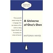 A Universe of One's Own by Hayes, Antonia, 9780143782490