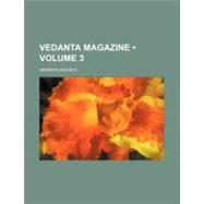 Vedanta Magazine by Vedanta Society, 9781154572490