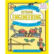 Extreme Engineering by Virr, Paul; Kufer, Margaret, 9781438012490