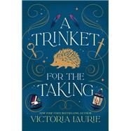 A Trinket for the Taking by Laurie, Victoria, 9781496742490