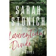 Laurentian Divide by Stonich, Sarah, 9781517902490