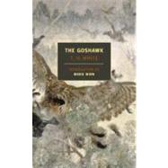 The Goshawk by White, T.H.; Winn, Marie, 9781590172490